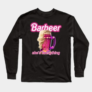 Barbeer: she's everything Long Sleeve T-Shirt